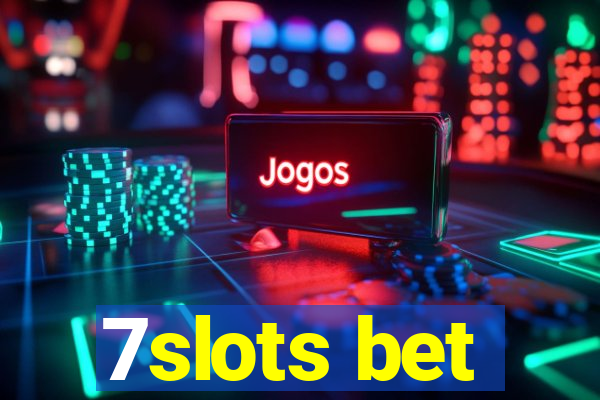 7slots bet